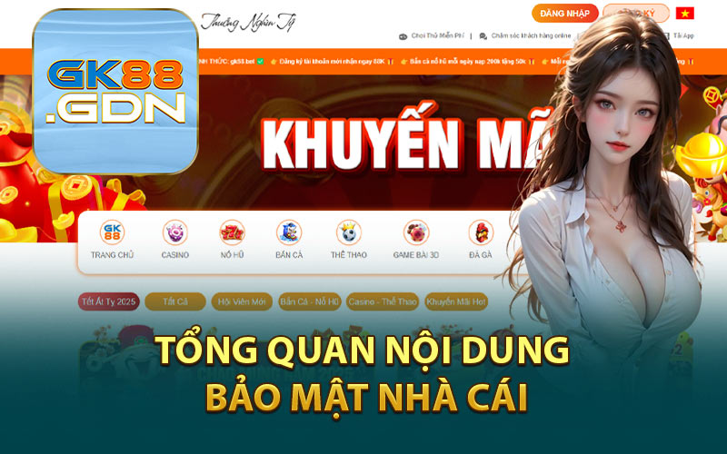 Tổng Quan Nội Dung Bảo Mật Nhà Cái