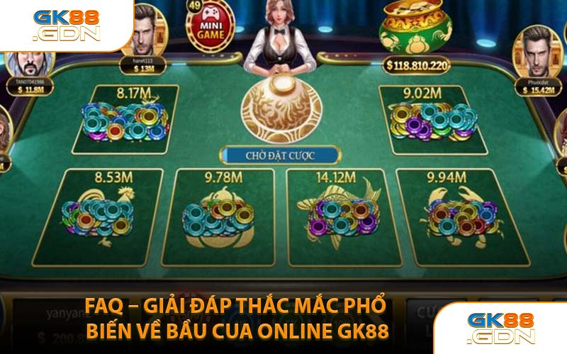 FAQ – Giải Đáp Thắc Mắc Phổ Biến Về Bầu Cua Online GK88